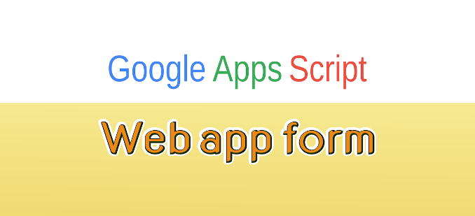 AppsScript_WebAppForm_Feature